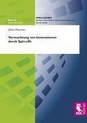 Vermarktung von Innovationen durch Spin-offs - Mauroner, Oliver