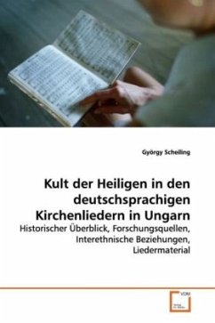 Kult der Heiligen in den deutschsprachigen Kirchenliedern in Ungarn - Scheiling, György