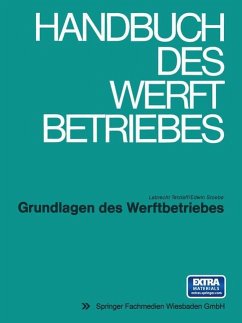 Grundlagen des Werftbetriebes - Tetzlaff, Lebrecht