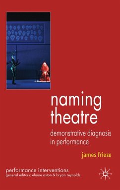 Naming Theatre - Frieze, James