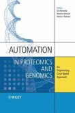 Automation in Proteomics and Genomics: An Engineering Case-Based Approach