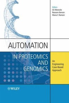 Automation in Proteomics and Genomics - Alterovitz, Gil; Benson, Roseann; Ramoni, Marco