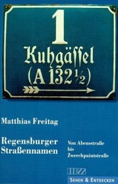 Regensburger Straßennamen - Freitag, Matthias