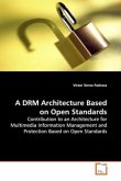 A DRM Architecture Based on Open Standards