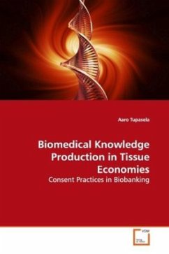 Biomedical Knowledge Production in Tissue Economies - Tupasela, Aaro