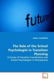 The Role of the School Psychologist in Transition Planning