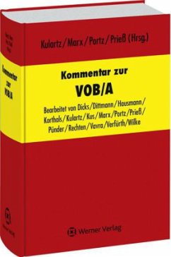 Kommentar zur VOB/A - Kulartz, Hans-Peter / Marx, Fridhelm / Portz, Norbert et al. (Hrsg.)