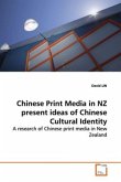 Chinese Print Media in NZ present ideas of Chinese Cultural Identity