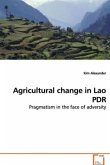 Agricultural change in Lao PDR