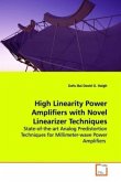 High Linearity Power Amplifiers with Novel Linearizer Techniques