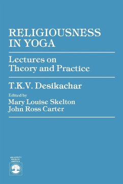 Religiousness in Yoga - Desikachar, T. K. V.