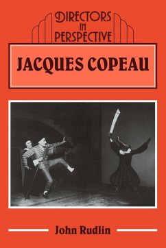 Jacques Copeau - Rudlin, John