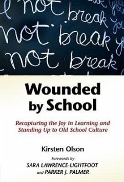 Wounded by School - Olson, Kirsten