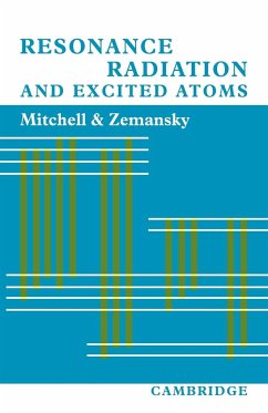 Resonance Radiation and Excited Atoms - Mitchell, Allan C. G.; Zemansky, Mark W.