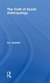 The Craft of Social Anthropology The Craft of Social Anthropology