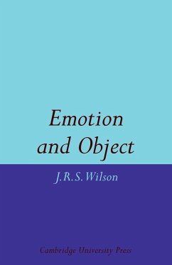 Emotion and Object - Wilson, John R. S. Wilson, J. R. S.