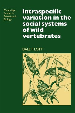 Intraspecific Variation in the Social Systems of Wild Vertebrates - Lott, Dale F.