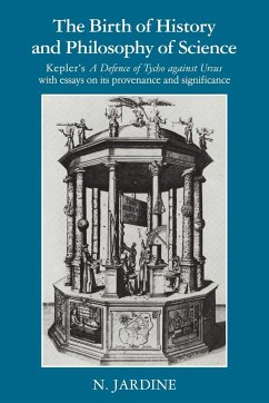 The Birth of History and Philosophy of Science - Jardine, Nicholas; Jardine, N.; Nicholas, Jardine