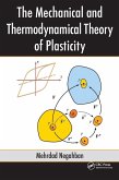 The Mechanical and Thermodynamical Theory of Plasticity