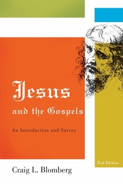 Jesus and the Gospels - Blomberg, Craig L