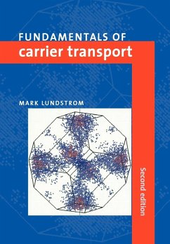 Fundamentals of Carrier Transport - Lundstrom, Mark; Mark, Lundstrom