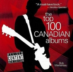 The Top 100 Canadian Albums - Mersereau, Bob