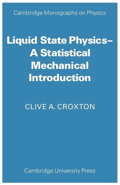 Liquid State Physics - Croxton, Clive A.