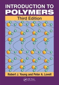 Introduction to Polymers - Young, Robert J. (University of Manchester, UK University of Manches; Lovell, Peter A. (University of Manchester, UK University of Manches