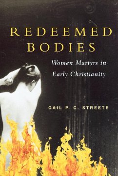 Redeemed Bodies - Streete, Gail Corrington