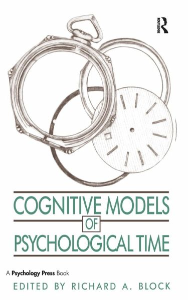 Cognitive Models of Psychological Time