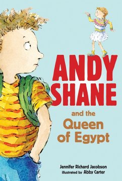 Andy Shane and the Queen of Egypt - Jacobson, Jennifer Richard
