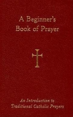 A Beginner's Book of Prayer - Storey, William G