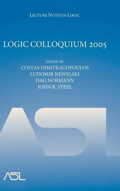 Logic Colloquium 2005 - Dimitracopoulos, Costas / Newelski, Ludomir / Normann, Dag