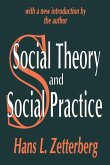 Social Theory and Social Practice