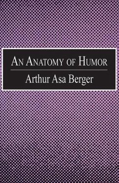 An Anatomy of Humor - Berger, Arthur Asa