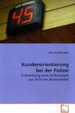 Kundenorientierung bei der Polizei - Witt, Jens-Christian