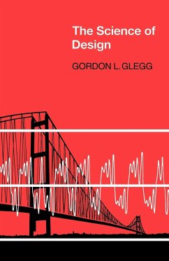 The Science of Design - Glegg, Gordon L.; Gordon L., Glegg