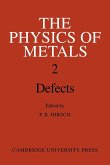 The Physics of Metals 2. Defects