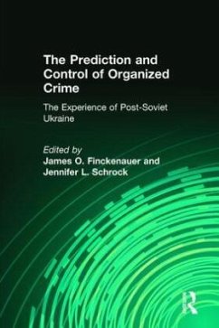 The Prediction and Control of Organized Crime - Schrock, Jennifer The Prediction and Control of Organized Crime - Schrock, Jennifer