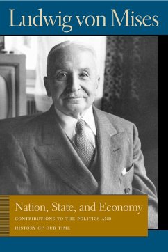 Nation, State, and Economy - Mises, Ludwig Von