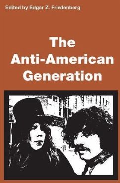 Anti-American Generation - Friedenberg, Edgar