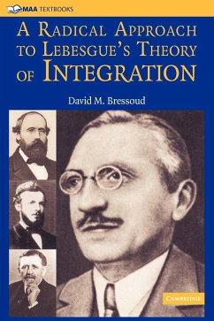 A Radical Approach to Lebesgue's Theory of Integration - Bressoud, David M.