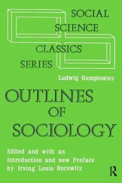 Outlines of Sociology - Gumplowicz, Ludwig