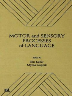 Motor and Sensory Processes of Language