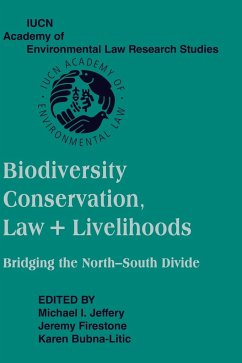 Biodiversity Conserv Law Livelihood - Jeffery, Michael I. / Firestone, Jeremy / Bubna-Little, Karen (eds.)