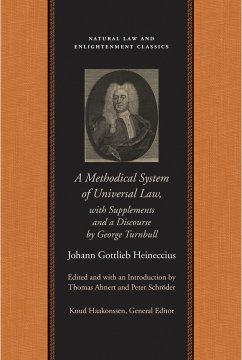 A Methodical System of Universal Law: Or, the Laws of Nature and Nations; With Supplements and a Discourse by George Turnbull - Heineccius, Johann Gottlieb