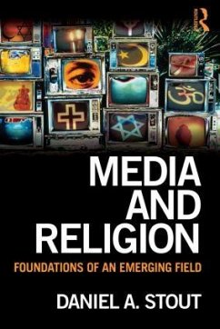 Media and Religion - Stout, Daniel A