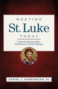 Meeting St. Luke Today - Harrington, Daniel J