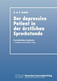 Der Depressive Patient in der Ärztlichen Sprechstunde