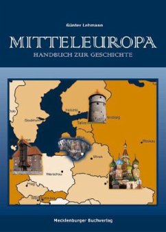 Mitteleuropa - Handbuch zur Geschichte - Lehmann, Günter